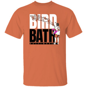 BIRD BATH SHIRT Mr. Splash, Baltimore orioles