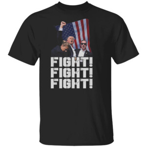 FIGHT FIGHT FIGHT SHIRT Donald Trump photo after the shooting at his rally