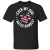 Funny Even My Dog Hates Kamala Anti Harris Usa Flag 2024 Shirt Trump For President 2024