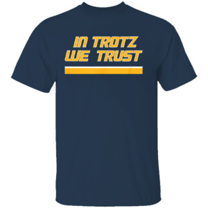 IN TROTZ WE TRUST SHIRT Barry Trotz, Nashville Predators