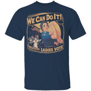 KAMALA CHILDLESS CAT LADIES VOTE ROSIE THE RIVETER SHIRT Kamala Harris 2024, Kamala For President