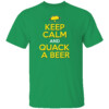 KEEP CALM AND QUACK A BEER SHIRT Oregon Ducks