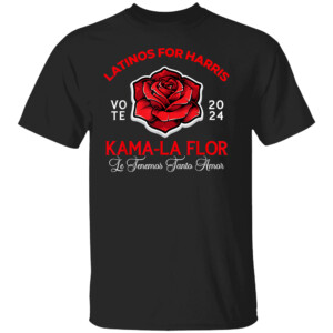 Kama La Flor 2024 Election Latinas con Kamala Harris Vote T Shirt