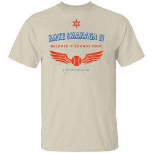 Mike Imanaga II Because It Sounds Cool Shirt Chicago Cubs