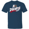NO DUNKS SHIRT USA Basketball Team