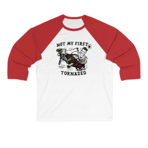 Not My First Tornadeo Long Sleeve Raglan Shirt from Twisters with Glen Powell, Daisy Edgar Jones, and Anthony Ramos