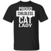 Proud Childless Cat Lady Shirt Shirt Anti Trump, Kamala Harris For President 2024
