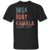 Rosa Sat, So Ruby Could Walk, So Kamala Could Run Shirt Kamala Harris 2024, Kamala For President