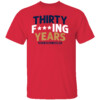 THIRTY FUCKING YEARS SHIRT 2024 Stanley Cup Champions, Florida Panthers