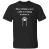 This Childless Cat Lady Is Voting Kamala Shirt Kamala Harris For President 2024
