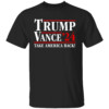 Trump Vance Take America Back Shity 2024 Vice President VP Trump 2024 Election T Shirt