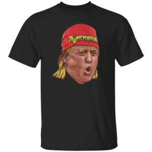 Trumpmania Wrestling Shirt Funny Trump Lover Gift Present for Right Wing Fan WWF Trump, Hulk Hogan