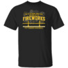 WE HIT SO MANY HOME RUNS WE RAN OUT OF FIREWORKS SHIRT Pittsburgh Pirates