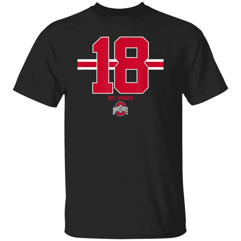 WILL HOWARD 18 SHIRT Ohio State Buckeyes WILL HOWARD 18 SHIRT Ohio State Buckeyes