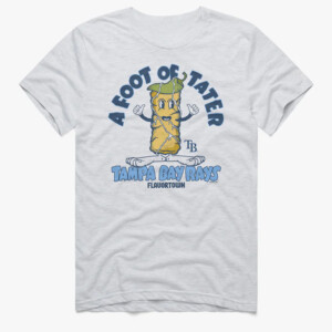 A FOOT OF TATER SHIRT MLB x Flavortown, Tampa Bay Rays