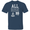 ALL RISE 99 SHIRT Aaron Judge, New York Yankees