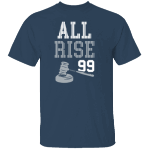 ALL RISE 99 SHIRT Aaron Judge, New York Yankees