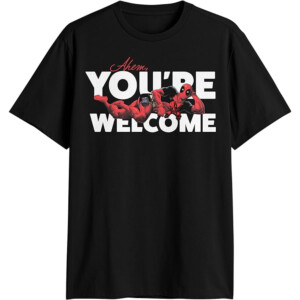 Ahem, You're Welcome T Shirt Marvel Deadpool & Wolverine
