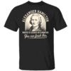 Alexander Hamilton Wrote 51 Essays In 6 Months You Can Finish This Shirt
