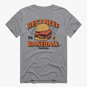 BEST BEEF BASEBALL SHIRT MLB x Flavortown, Baltimore Orioles