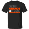 BLEED ORANGE AND BLACK SHIRT Cincinnati Bengals