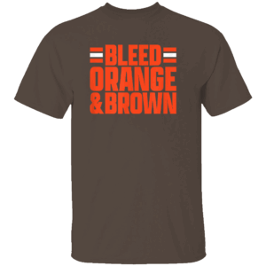 BLEED ORANGE AND BROWN SHIRT Cleveland Browns