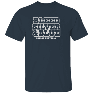 BLEED SILVER AND BLUE SHIRT Dallas Cowboys