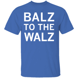 Balz to the Walz Shirt Kamala Harris, Tim Walz, Election Vote 2024