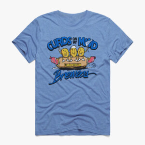 CURDS ON MY MIND SHIRT MLB x Flavortown, Milwaukee Brewers