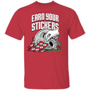 EARN YOUR STICKERS SHIRT Ohio State Buckeyes