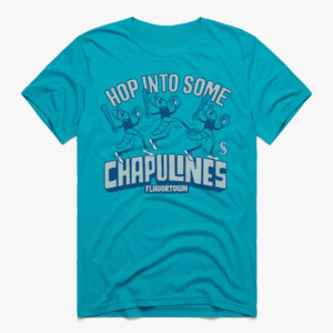 HOP INTO SOME CHAPULINES SHIRT MLB x Flavortown, Seattle Mariners