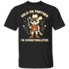 Hold On Partner I'm Overstimulated Retro Western Cat Cowboy T Shirt