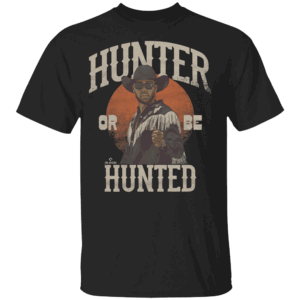 Hunter Or Be Hunted Shirt Hunter Greene, Cincinnati Reds