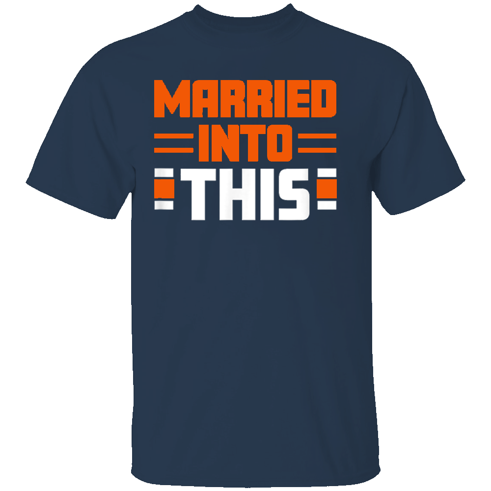 MARRIED IN TO THIS SHIRT Chicago Bears MARRIED IN TO THIS SHIRT Chicago Bears