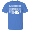 MARRIED IN TO THIS SHIRT Detroit Lions