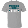 MARRIED IN TO THIS SHIRT Philadelphia Eagles