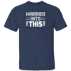 MARRIED INTO THIS SHIRT Dallas Cowboys