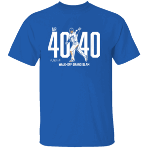MR. 40 40 WALK OFF GRAND SLAM SHIRT Shohei Ohtani, Los Angeles Dodgers