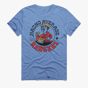 NACHO AVERAGE SHIRT MLB x Flavortown, Texas Rangers