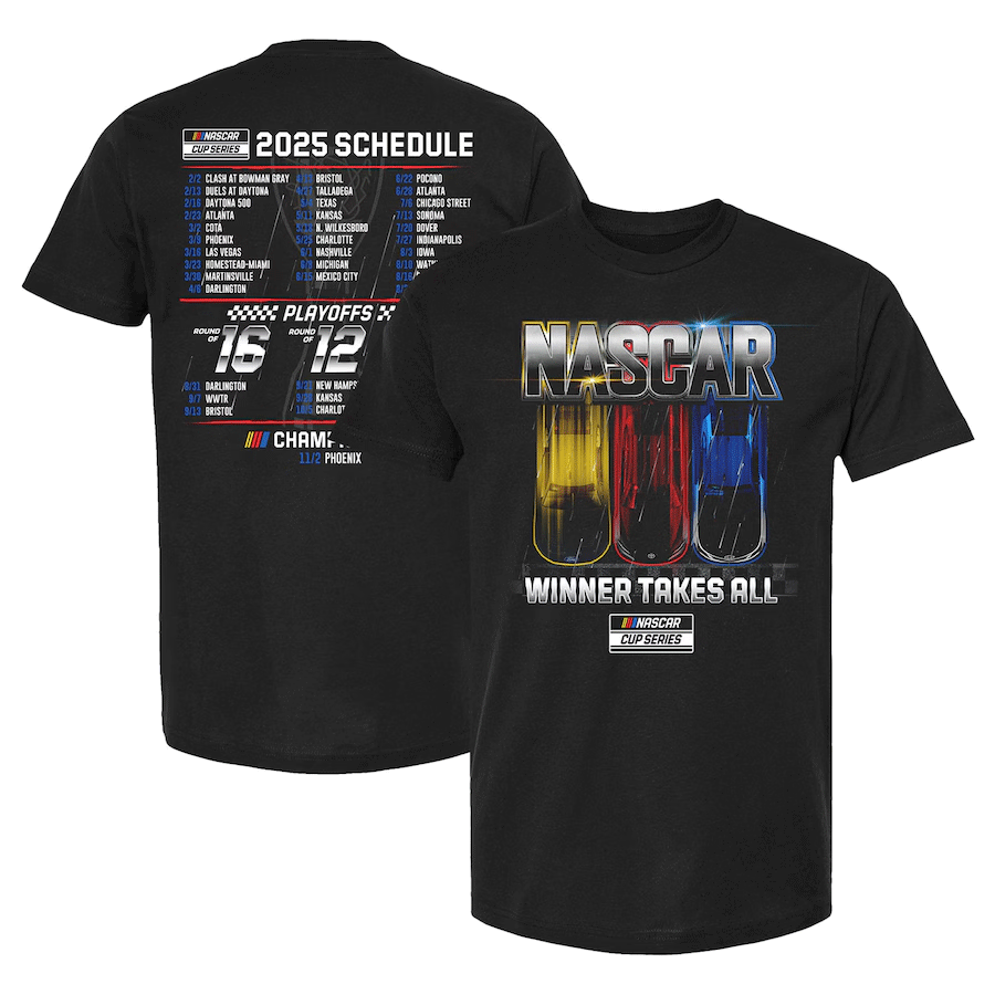 NASCAR - WINNER TAKES ALL SHIRT Checkered Flag Sports 2025 NASCAR Cup Series Schedule T-Shirt NASCAR WINNER TAKES ALL SHIRT Checkered Flag Sports 2025 NASCAR Cup Series Schedule T Shirt