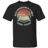 Never Underestimate A Public School Teacher Retro Vintage T Shirt