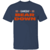 ON GAMEDAY WE BEAR DOWN SHIRT Chicago Football Fans, Chicago Bears