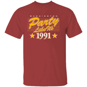 PARTY LIKE IT'S 1991 SHIRT Washington Commanders