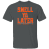 SNELL YA LATER NO HITTER SHIRT Blake Snell, San Francisco Giants Dark Heather