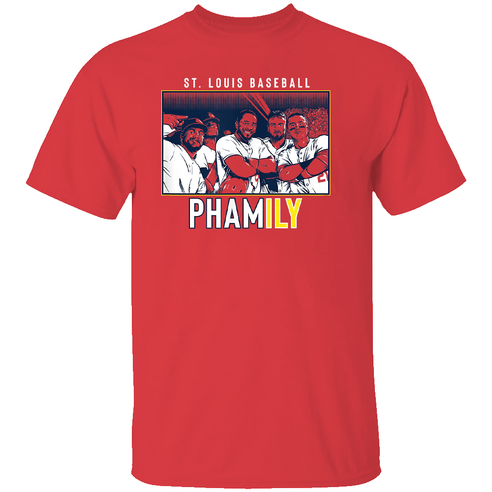 ST. LOUIS PHAM-ILY SHIRT St. Louis Cardinals ST. LOUIS PHAM ILY SHIRT St. Louis Cardinals