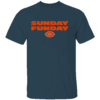 SUNDAY FUNDAY SHIRT Chicago Bears