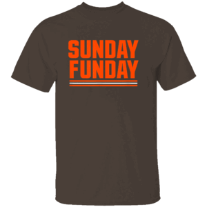 SUNDAY FUNDAY SHIRT Cleveland Browns
