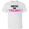 SWIFTIES FOR TRUMP SHIRT Taylor Switf, Donald Trump 2024