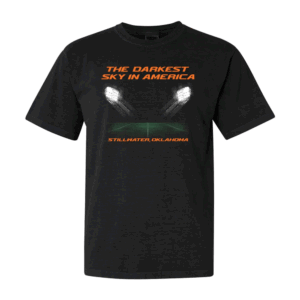 THE DARKEST SKY IN AMERICA IS IN STILLWATER, OKLAHOMA ON A SATURDAY NIGHT SHIRT Oklahoma State Cowboys