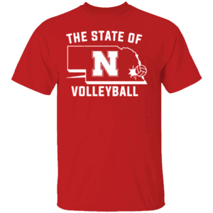 THE STATE OF VOLLEYBALL SHIRT Nebraska Volleyball, Nebraska Cornhuskers